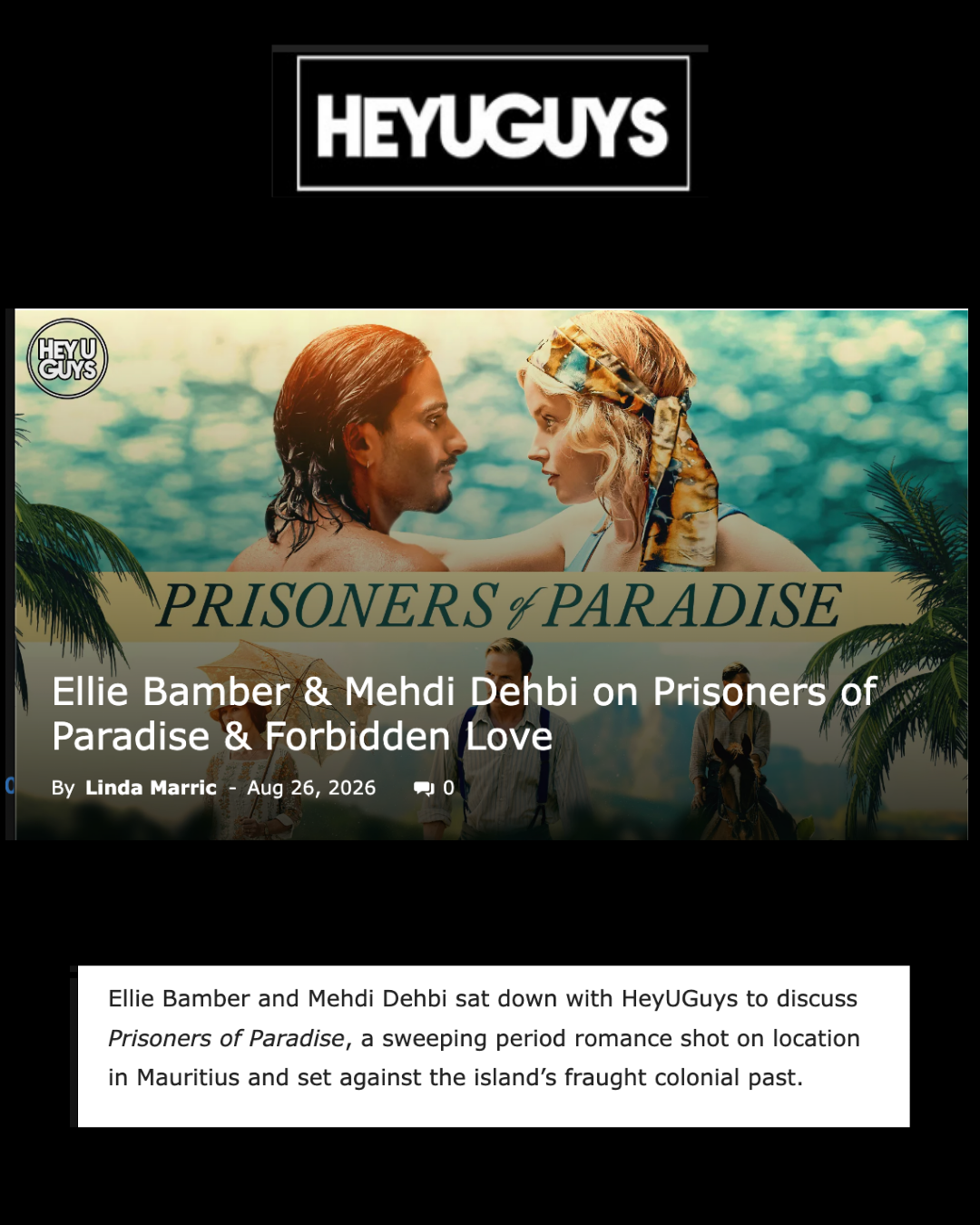 Ellie Bamber & Mehdi Dehbi on Prisoners of Paradise & Forbidden Love